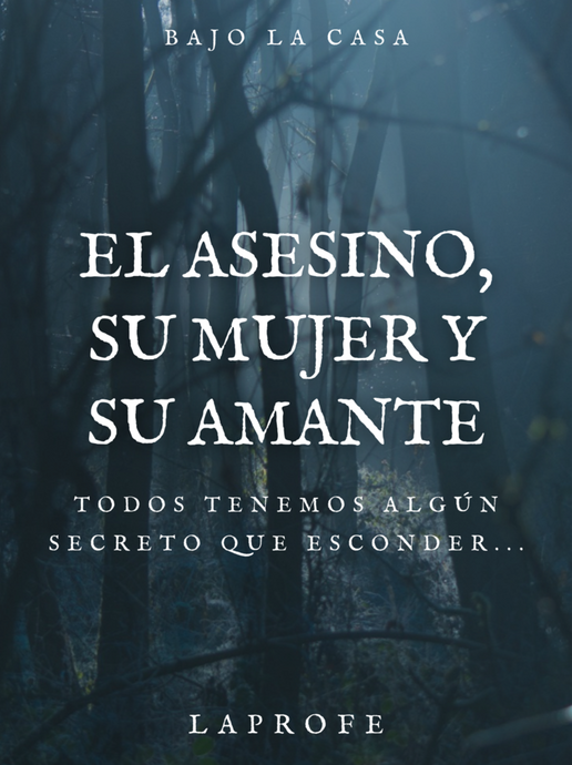 El asesino, su mujer y su amante